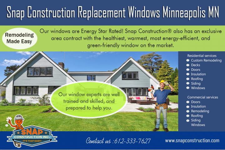 Snap Construction  window replacement mn