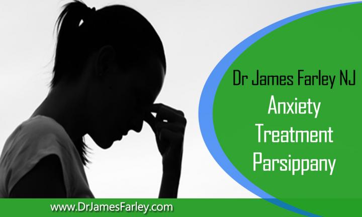 Dr James Farley NJ - Anxiety Treatment Parsippany
