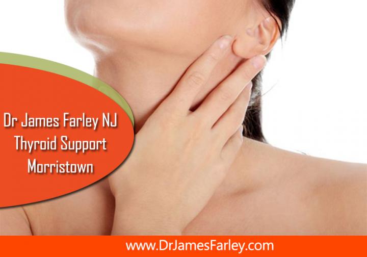 Dr James Farley NJ - thyroid support Morristown