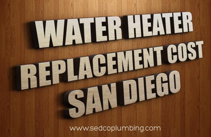 Water Heater Replacement Cost San Diego