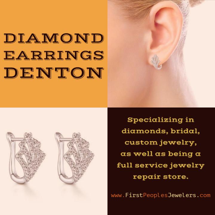Diamond Earrings Denton | Call - 940 383-3032 | FirstPeoplesJewelers.com