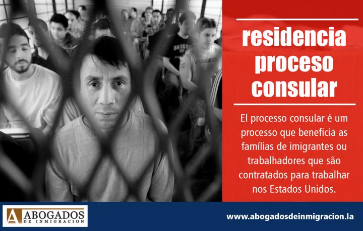 Residencia proceso consular