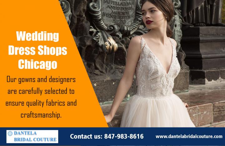 Wedding Dress Shops Chicago | https://dantelabridalcouture.com